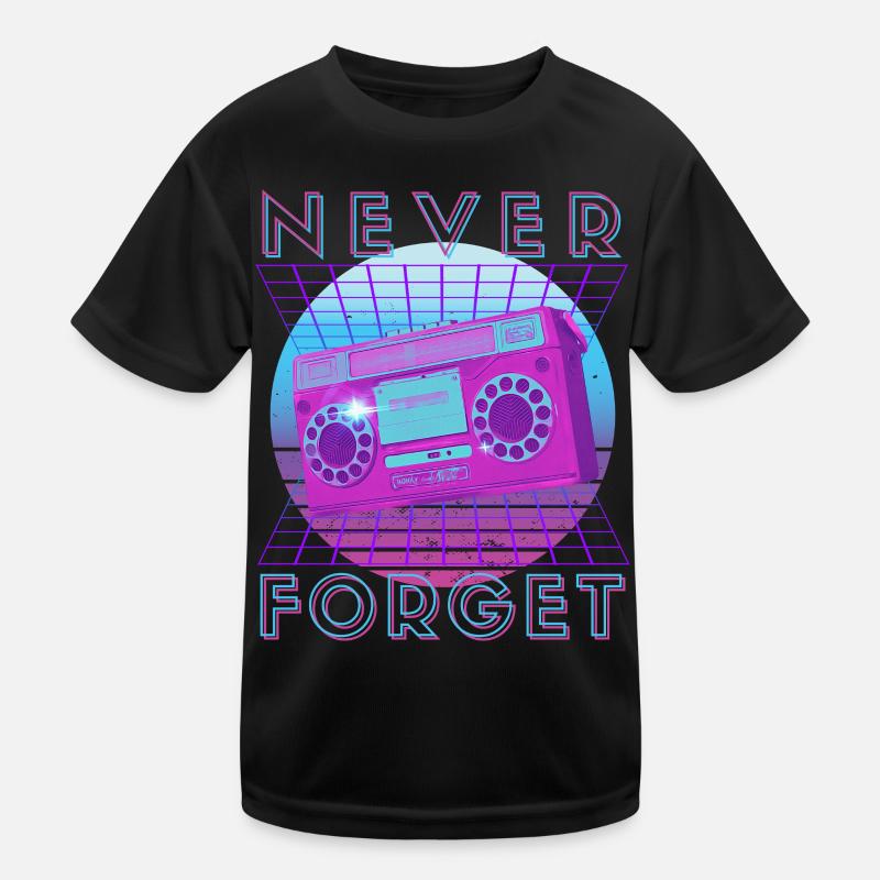 Never Forget Retro 80er 90er Nostalgie Kinder Funktions-T-Shirt