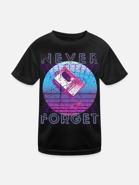 Never Forget Retro 80s 90s Nostalgia - Kids Functional T-Shirt - black - Front