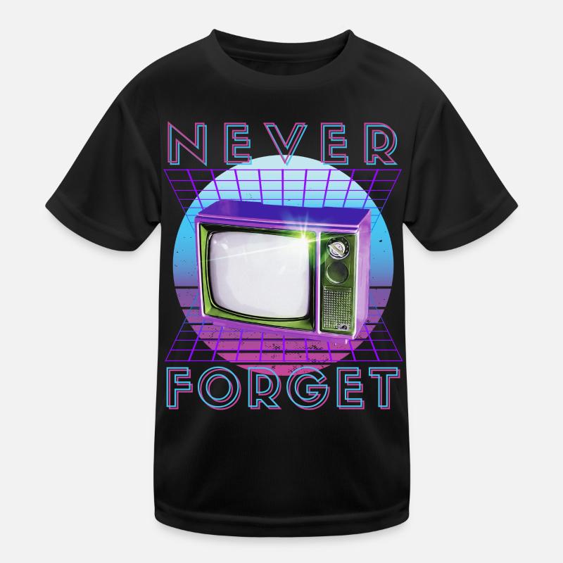 Never Forget Retro 80s 90s Nostalgia Kids Functional T-Shirt