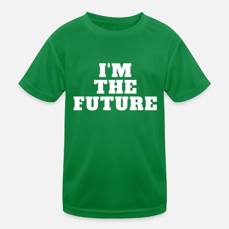 I'm the future - Save the Planet Umweltschutz Kinder Funktions-T-Shirt
