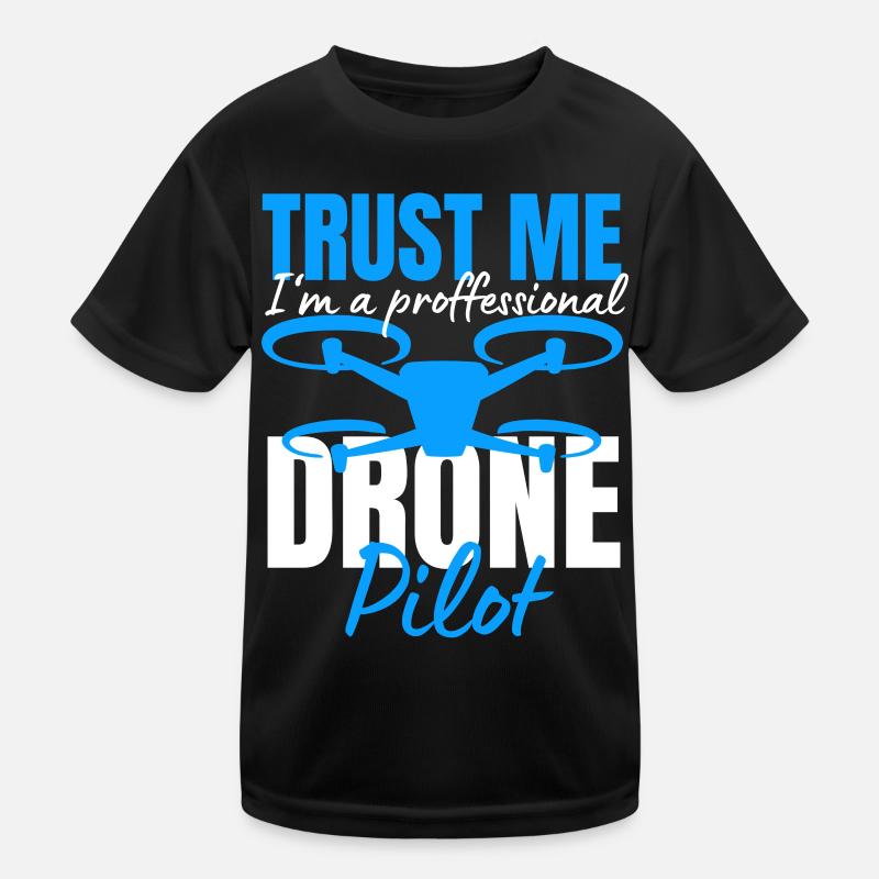 Drone Drone Pilot Drone Operator Quadcopter Kids Functional T-Shirt