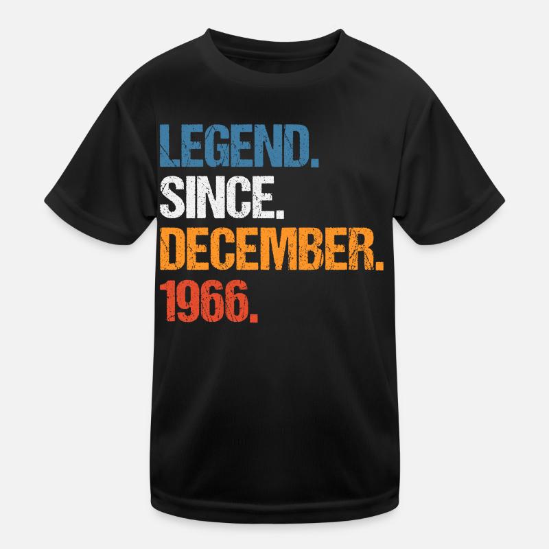 Legend Since December 1966 Birthday Kids Functional T-Shirt