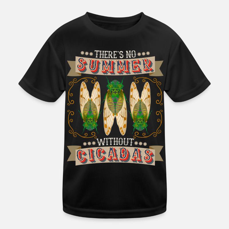 Cicadas, cicadas, cicada funny saying Kids Functional T-Shirt