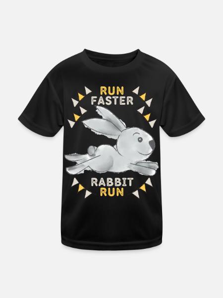 Cute Rabbit, Run-Faster-Rabbit-Run, funny saying - Kids Functional T-Shirt - black - Front