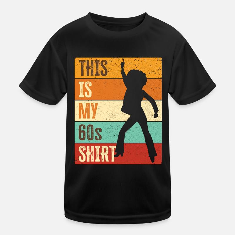 60s Sixties 1960s Party Outfit Costume Kids Functional T-Shirt