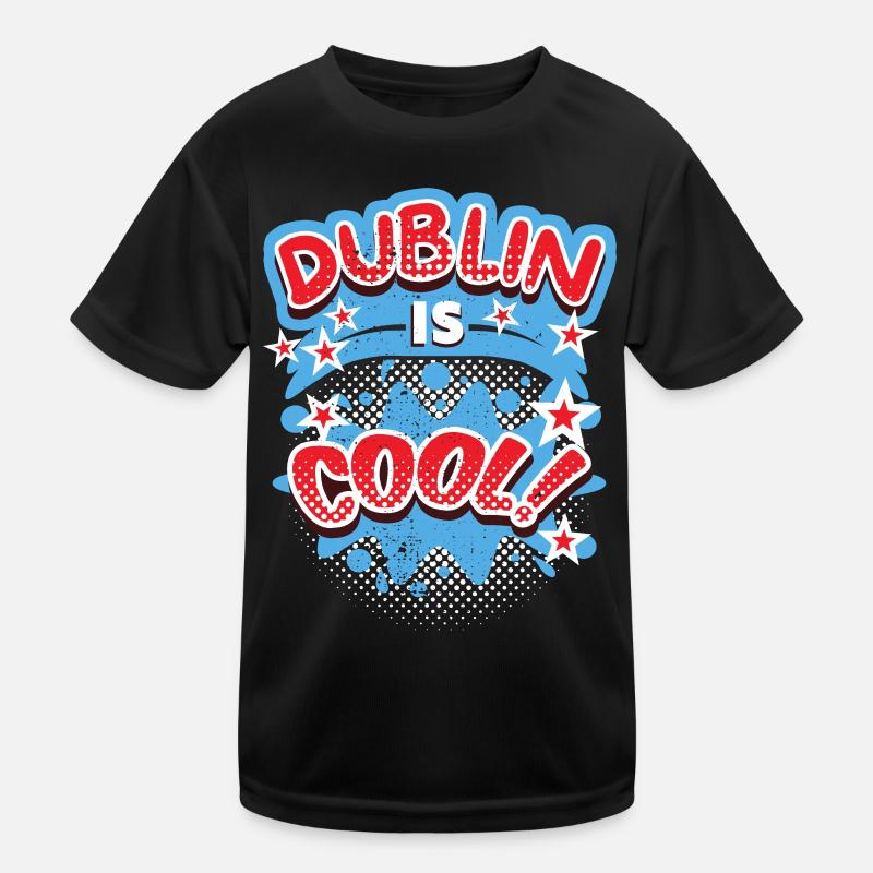 Dublin Dublin-Irland Irland, Spruch, Dublin-Design Kinder Funktions-T-Shirt
