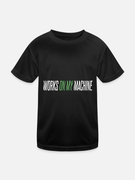 Programmer - works on my machine - Kids Functional T-Shirt - black - Front