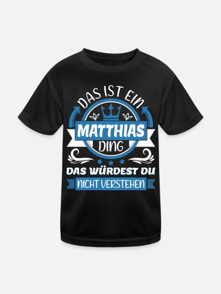 Matthias Name Vorname Namenstag Namensgeschenk - Kinder Funktions-T-Shirt - Schwarz - Vorne