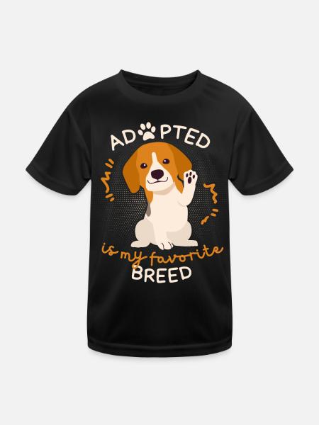 Adopted-Is-My-Favorite-Breed, Adolescent Dog - Kids Functional T-Shirt - black - Front