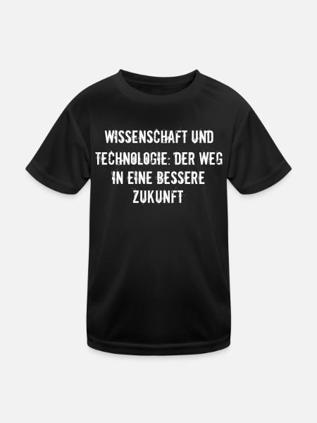 Wissenschaft - Wissenschaft und Technologie: Der - Kinder Funktions-T-Shirt - Schwarz - Vorne