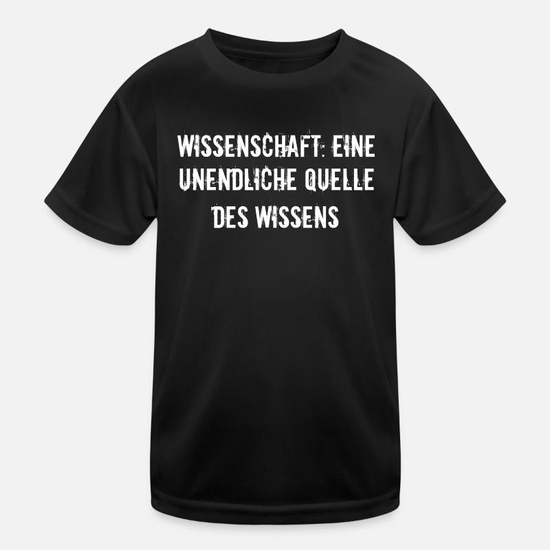 Wissenschaft - Wissenschaft: Eine unendliche Kinder Funktions-T-Shirt