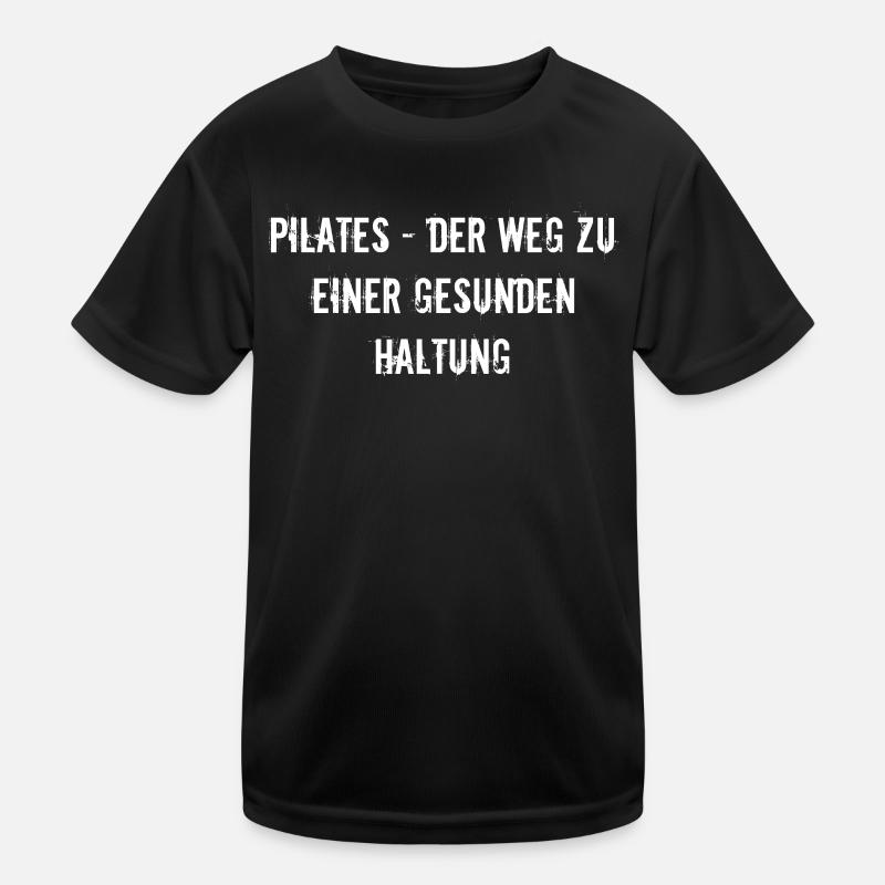 Pilates - Pilates - der Weg zu einer gesunden Kinder Funktions-T-Shirt