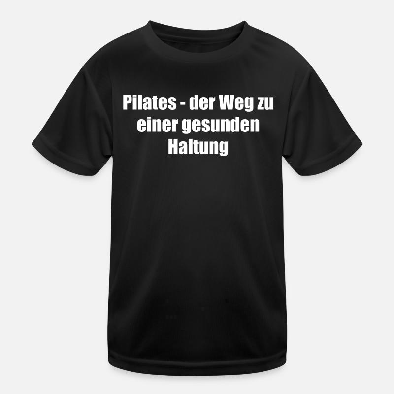 Pilates - Pilates - der Weg zu einer gesunden Kinder Funktions-T-Shirt