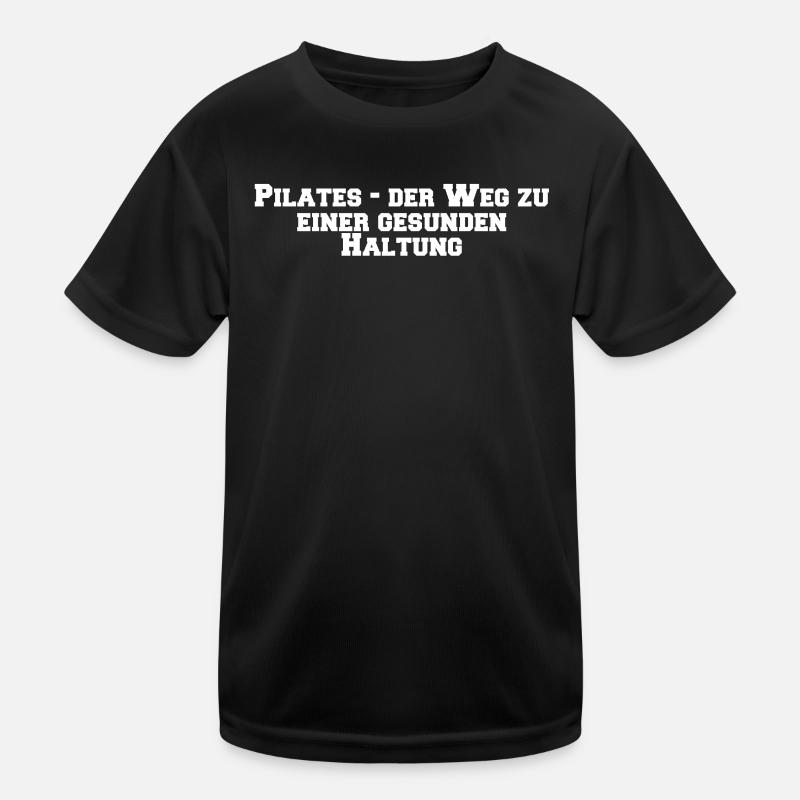 Pilates - Pilates - der Weg zu einer gesunden Kinder Funktions-T-Shirt