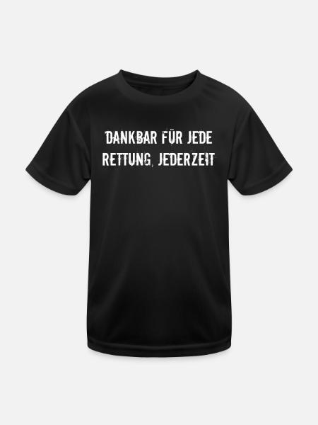 Feuerwehr - Dankbar für jede Rettung, jederzeit - Kinder Funktions-T-Shirt - Schwarz - Vorne