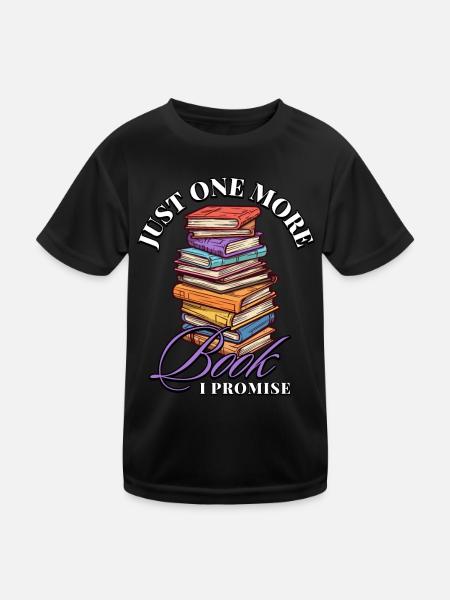 Just One More Book I Promise: Bücherwürmer Design - Kinder Funktions-T-Shirt - Schwarz - Vorne