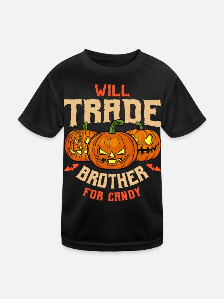 Will Trade Brother For Candy: Halloween Pumpkin - Kids Functional T-Shirt - black - Front