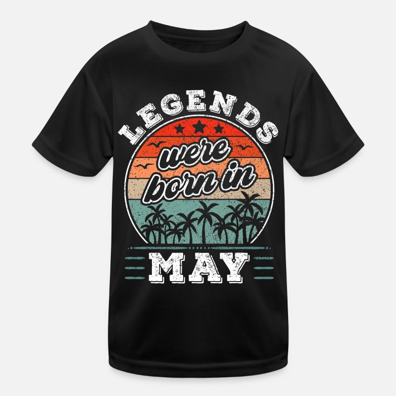 May Birthday May Born Legend Gift Kids Functional T-Shirt