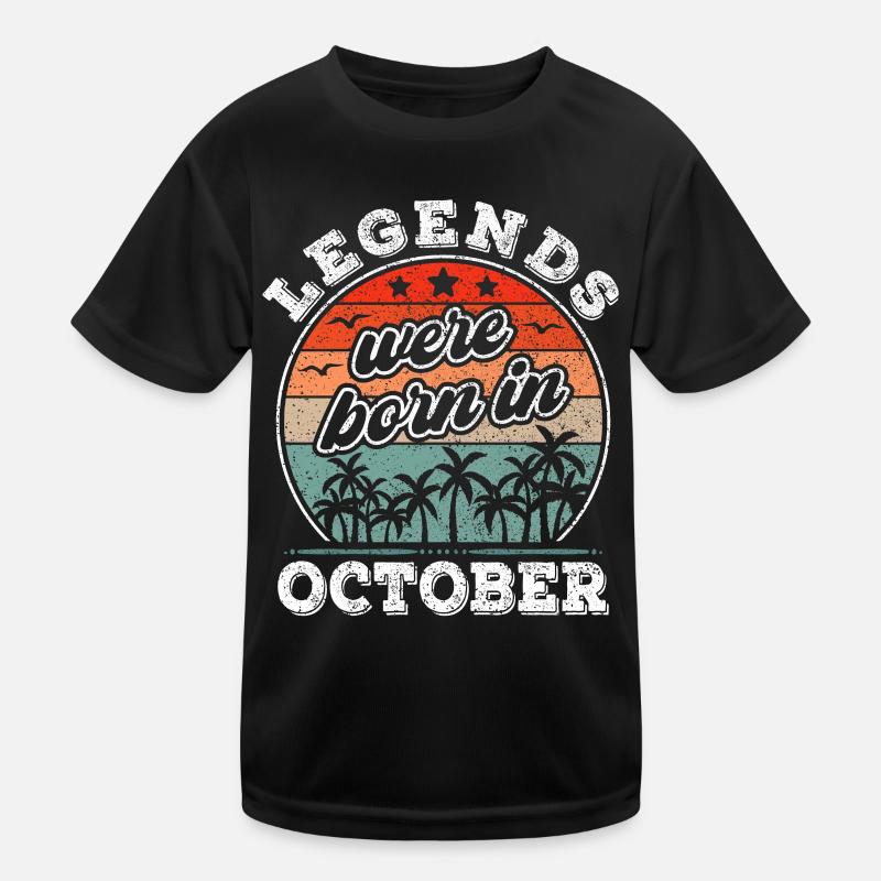 October Birthday Born in October Legend Kids Functional T-Shirt