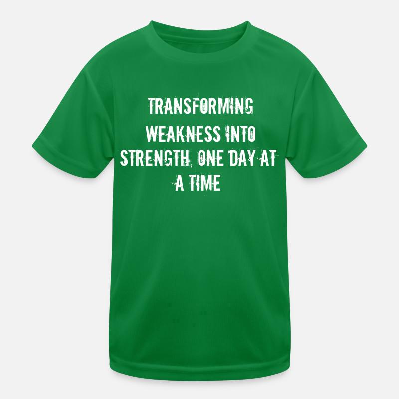 Fitness - Transforming weakness into strength, Kids Functional T-Shirt