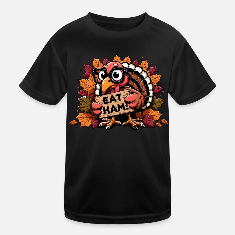Eat Ham - Funny Pilgrim Turkey Thanksgiving Kinder Funktions-T-Shirt