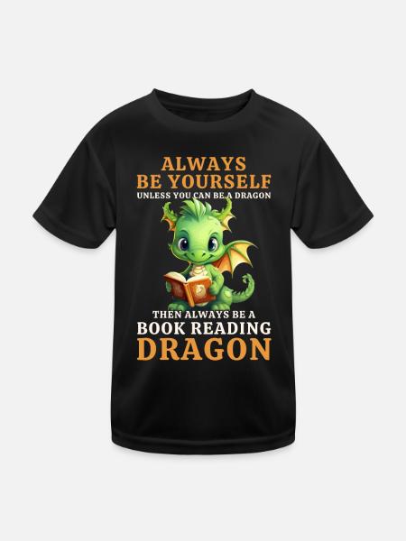 "Always Be Yourself" - Bücher lesen Grüner Drachen - Kinder Funktions-T-Shirt - Schwarz - Vorne
