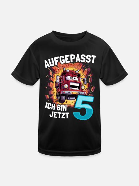 Aufgepasst Ich bin jetzt 5 Geburtstag Feuerwehauto - Kinder Funktions-T-Shirt - Schwarz - Vorne