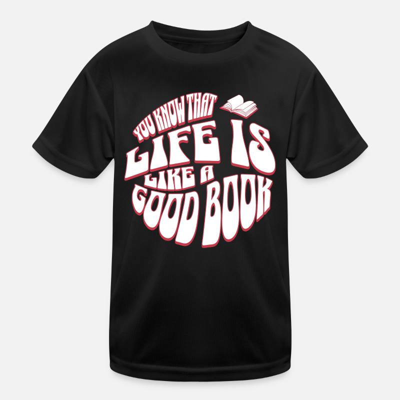 La vie est comme un livre - Livres de lecture Professeur d’anglais T-shirt sport Enfant