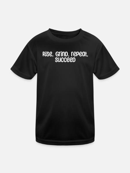 Fitness - Rise, grind, repeat, succeed - Kids Functional T-Shirt - black - Front