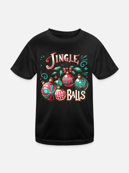 Jingle Balls - Funny Holidays Funny Christmas - Kinder Funktions-T-Shirt - Schwarz - Vorne