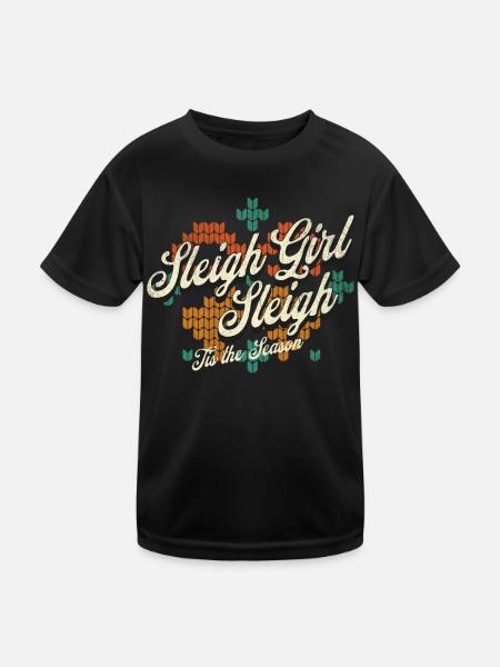 Sleigh Girl Sleigh Funny Ugly Christmas für Frauen - Kinder Funktions-T-Shirt - Schwarz - Vorne