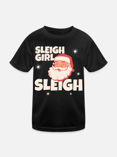 Sleigh Girl Sleigh Funny Ugly Christmas für Frauen - Kinder Funktions-T-Shirt - Schwarz - Vorne