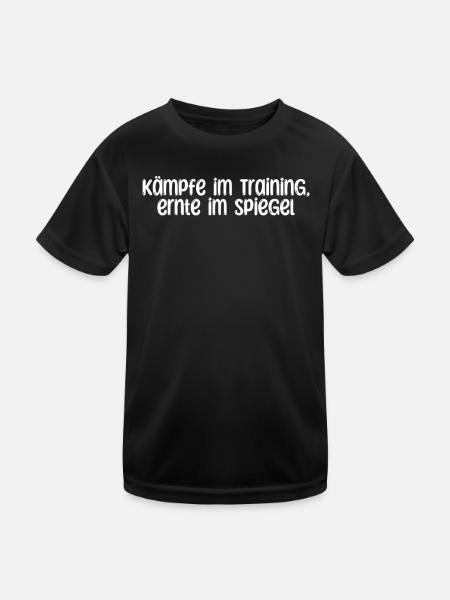 Fitness - Kämpfe im Training, ernte im Spiegel - Kinder Funktions-T-Shirt - Schwarz - Vorne