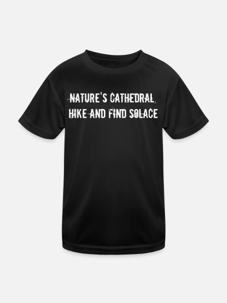 Wandern - Nature's cathedral, hike and find - Kinder Funktions-T-Shirt - Schwarz - Vorne