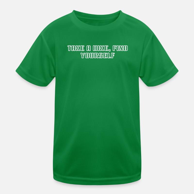 Wandern - Take a hike, find yourself Kinder Funktions-T-Shirt