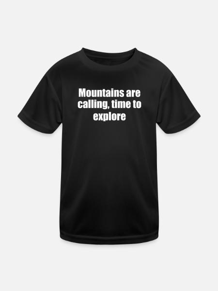 Hiking - Mountains are calling, time to explore - Kids Functional T-Shirt - black - Front