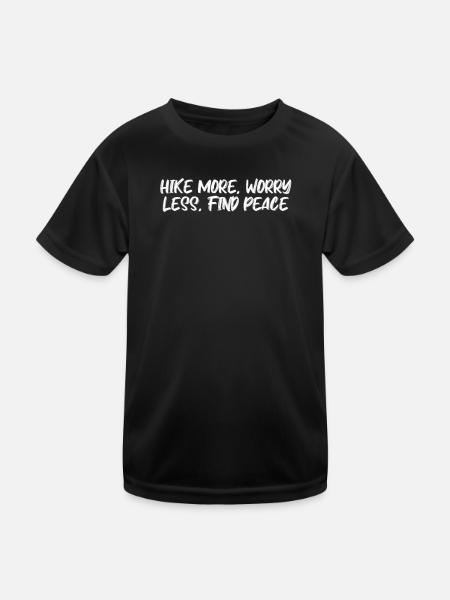 Wandern - Hike more, worry less, find peace - Kinder Funktions-T-Shirt - Schwarz - Vorne