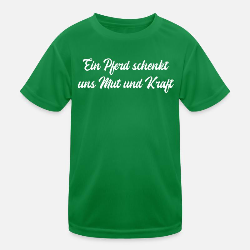 Équitation - Un cheval nous donne du courage et de la force T-shirt sport Enfant