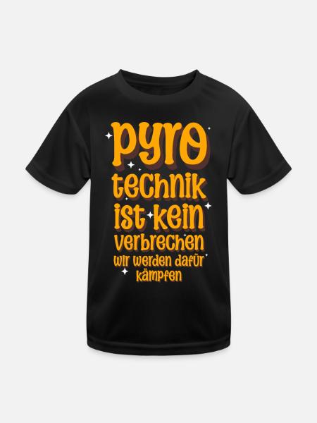Pyrotechnics are not a crime - Meme Spruch - Kids Functional T-Shirt - black - Front
