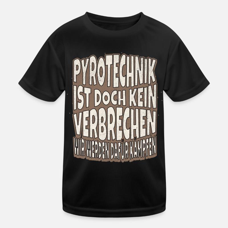 La pyrotechnie n’est pas un crime - Meme Spruch T-shirt sport Enfant