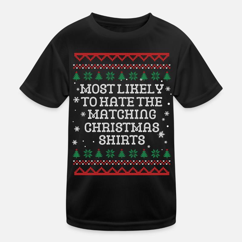 The One Who Hates Matching Outfits Christmas Kids Functional T-Shirt