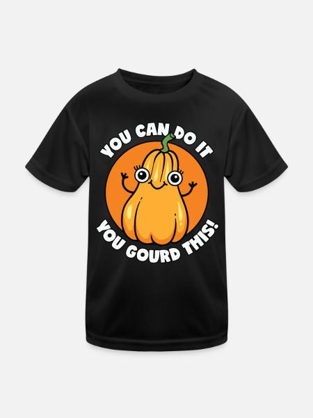 You can do it! Pumpkin Autumn Outfit Funny - Kids Functional T-Shirt - black - Front