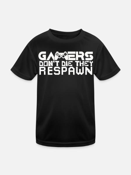 Gamer sterben nicht sie respawnen Gaming Zocken - Kinder Funktions-T-Shirt - Schwarz - Vorne
