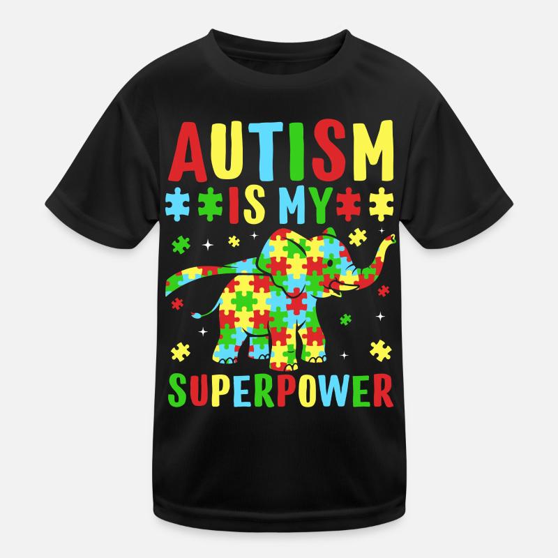 Autism is my superpower Kids Functional T-Shirt