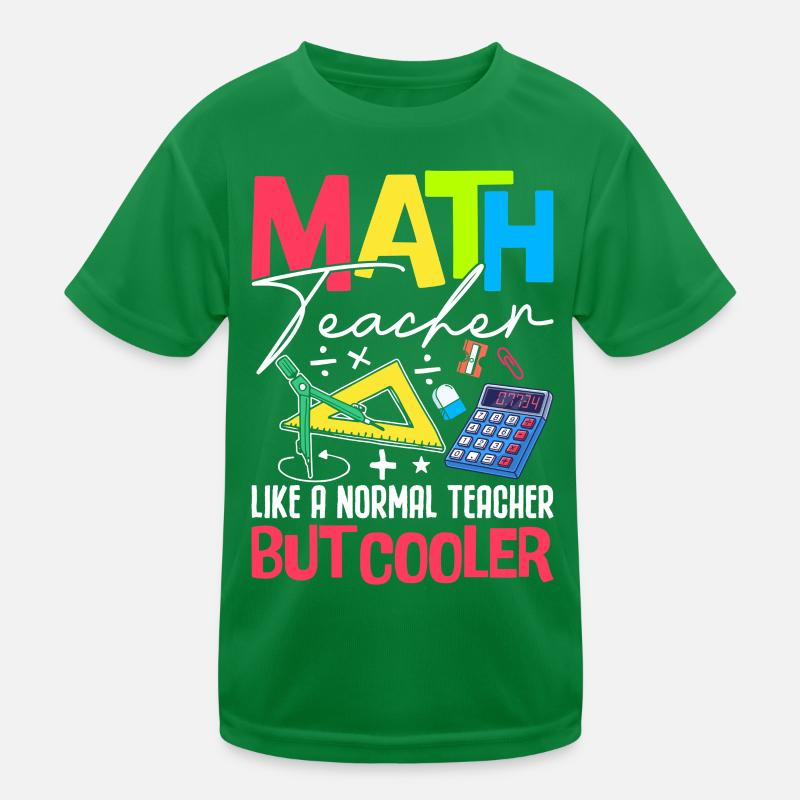 MATH TEACHER Kinder Funktions-T-Shirt