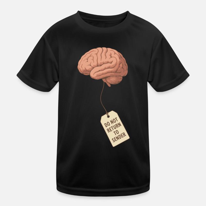 Do Not Return to Sender – Gehirn sucht Besitzer Kinder Funktions-T-Shirt