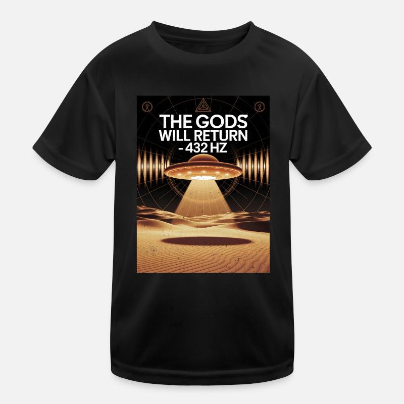 The Gods will Return 432Hz Kinder Funktions-T-Shirt