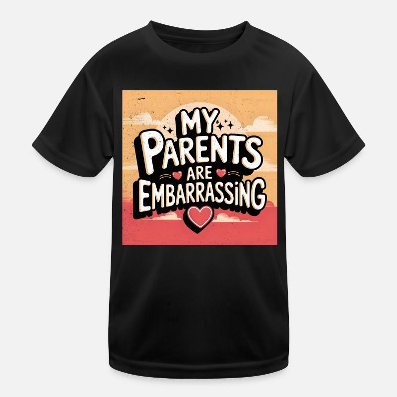 Mes parents sont embarrassants T-shirt sport Enfant