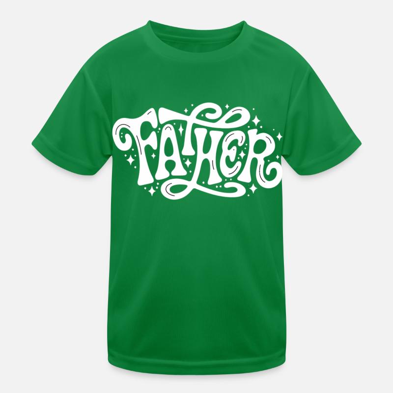 Father Kids Functional T-Shirt