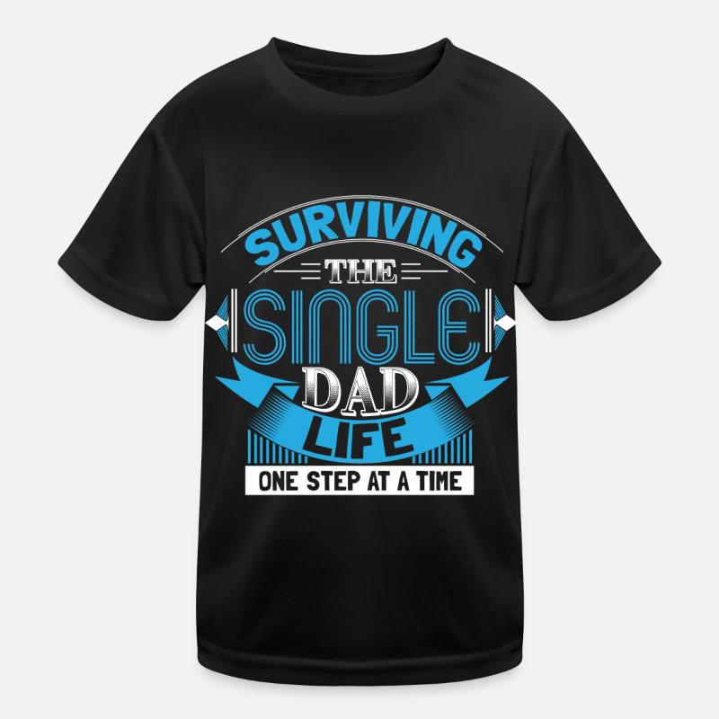 Père célibataire Papa Cadeau T-shirt sport Enfant